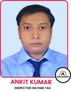 Ankit (Income Tax Inspector)